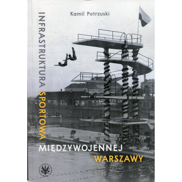 Infrastruktura sportowa międzywojennej Warszawy