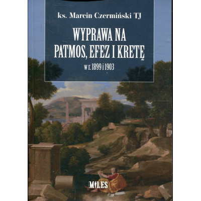 Wyprawa na Patmos, Efez i Kretę w r. 1899 i 1903
