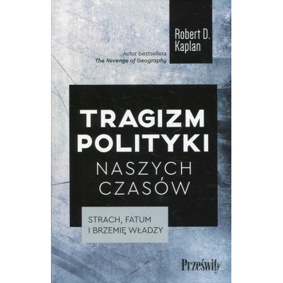 Tragizm polityki naszych czasów