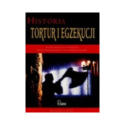 Historia tortur i egzekucji