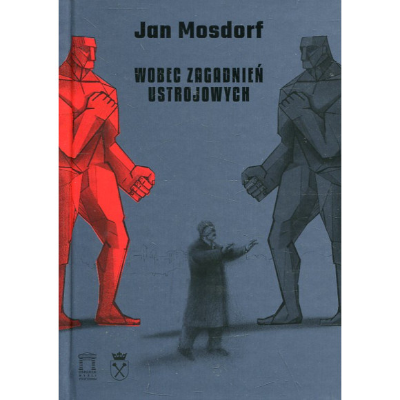Wobec zagadnień ustrojowych
