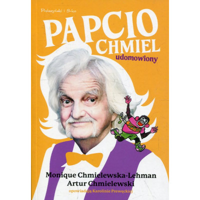 Papcio Chmiel udomowiony