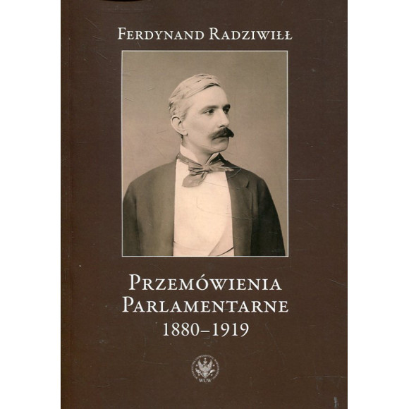 Przemówienia parlamentarne 1880-1919