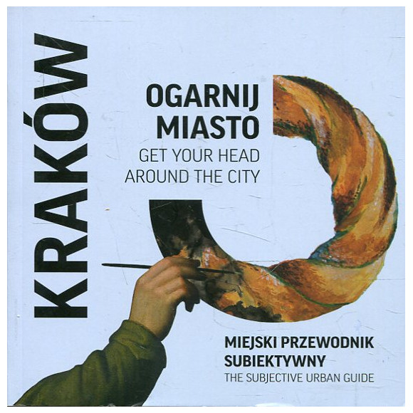 Ogarnij miasto. Kraków