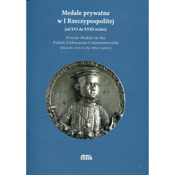 Medale prywatne w I Rzeczypospolitej (od XVI do XVIII wieku)