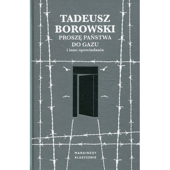Proszę państwa do gazu i inne opowiadania