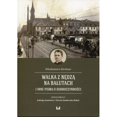 Walka z nędzą na Bałutach