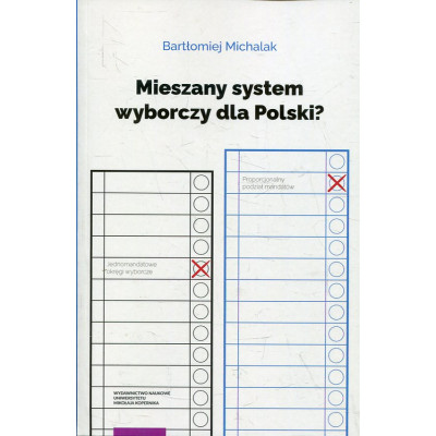 Mieszany system wyborczy dla Polski?