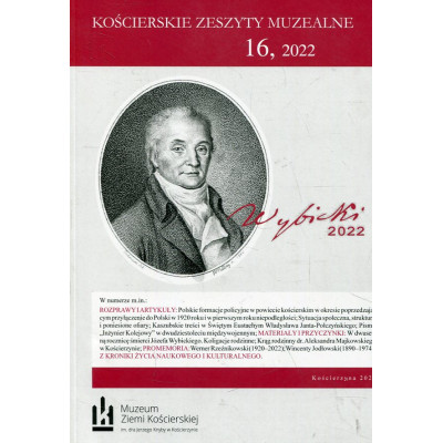 Kościerskie Zeszyty Muzealne Nr 16. 2022