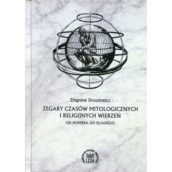 Zegary czasów mitologicznych i religijnych wierzeń