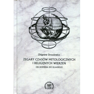 Zegary czasów mitologicznych i religijnych wierzeń