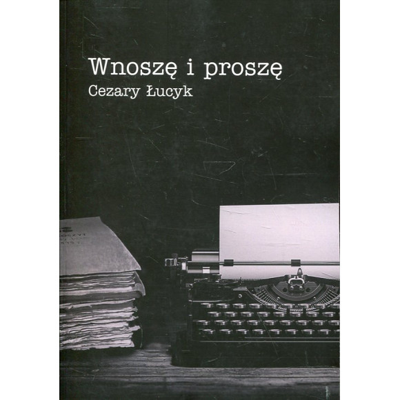 Wnoszę i proszę