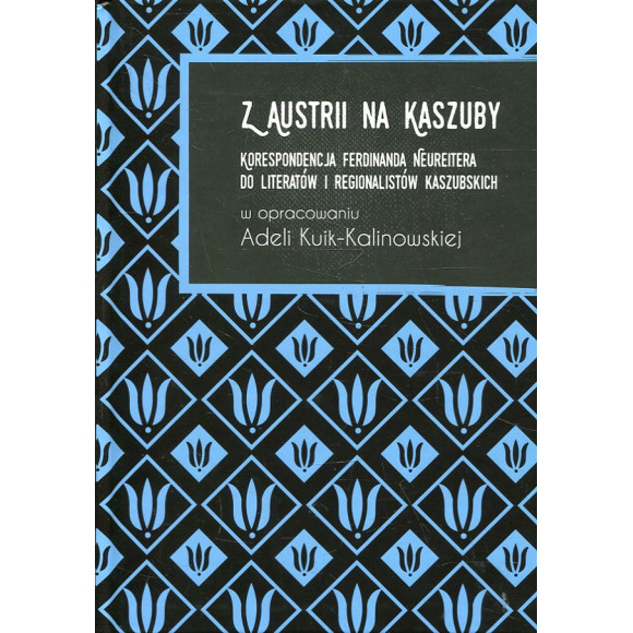 Z Austrii na Kaszuby
