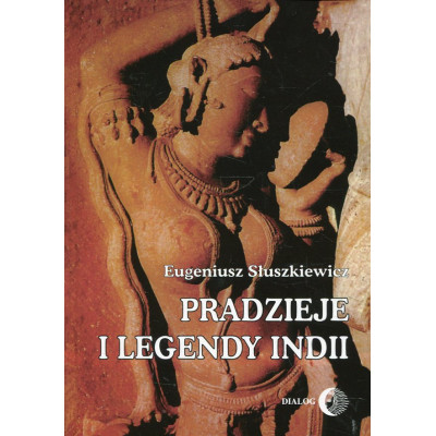 Pradzieje i legendy Indii