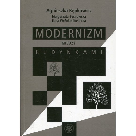 Modernizm między budynkami