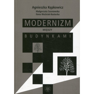Modernizm między budynkami