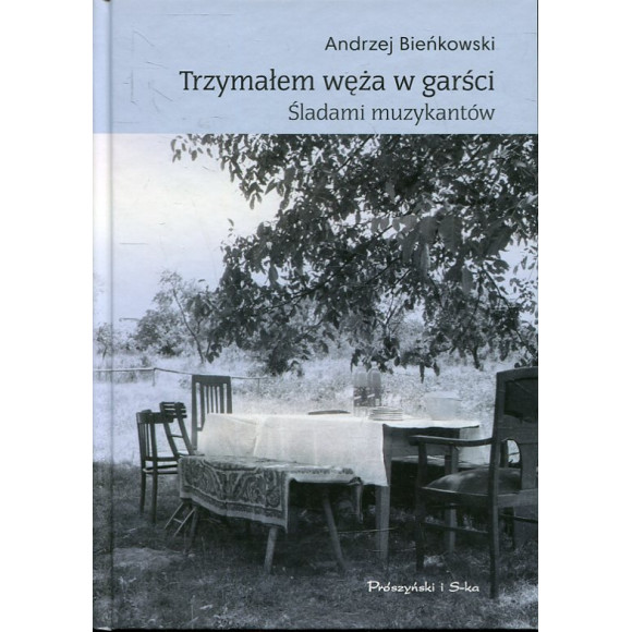 Trzymałem węża w garści