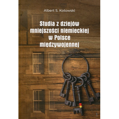 Studia z dziejów mniejszości niemieckiej w Polsce międzywojennej