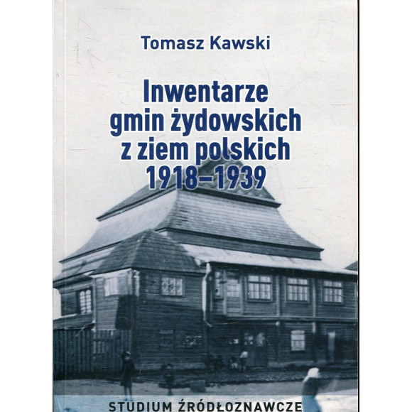 Inwentarze gmin żydowskich z ziem polskich 1918–1939