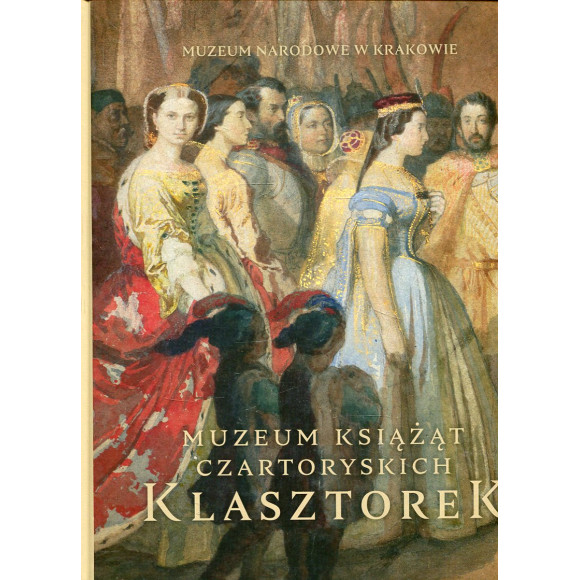 Muzeum Książąt Czartoryskich. Klasztorek