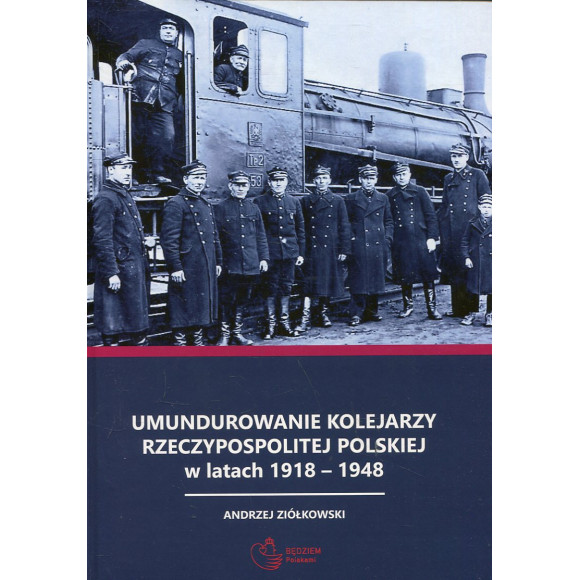 Umundurowanie kolejarzy Rzeczypospolitej Polskiej w latach 1918 - 1948