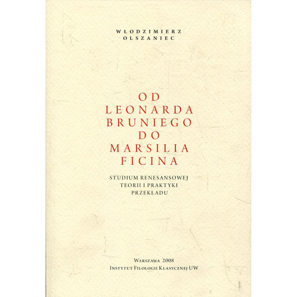 Od Leonarda Bruniego do Marsilia Ficina