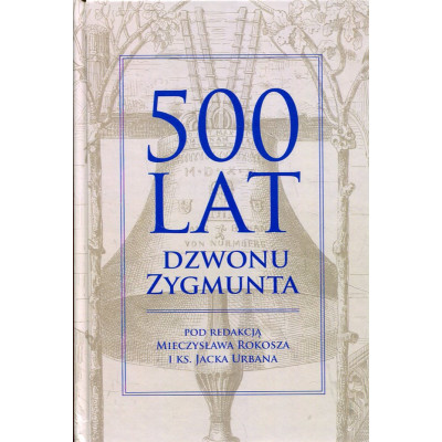 500 lat dzwonu Zygmunta