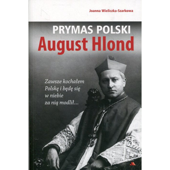 Prymas Polski August Hlond