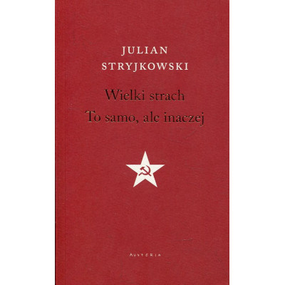 Wielki strach. To samo, ale inaczej