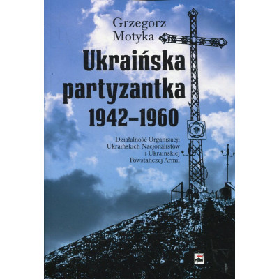 Ukraińska partyzantka 1942-1960