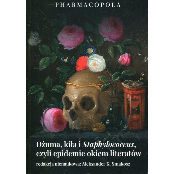 Dżuma, kiła i Staphylococcus, czyli epidemie okiem literatów