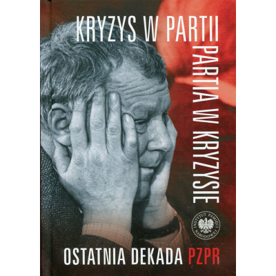 Kryzys w partii - partia w kryzysie