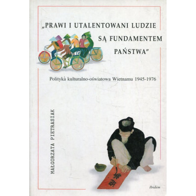 „Prawi i utalentowani ludzie są fundamentem państwa”
