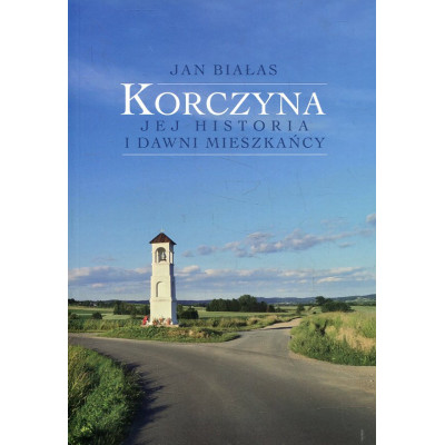 Korczyna jej historia i dawni mieszkańcy
