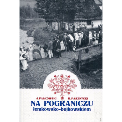 Na pograniczu łemkowsko-bojkowskim