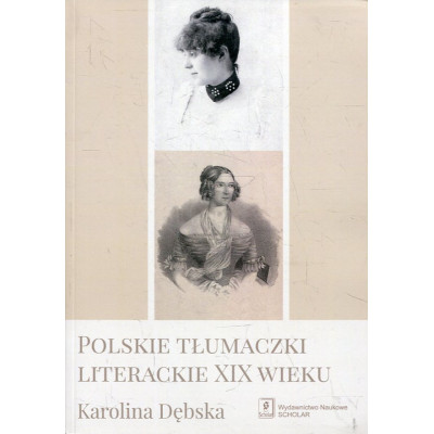 Polskie tłumaczki literackie XIX wieku