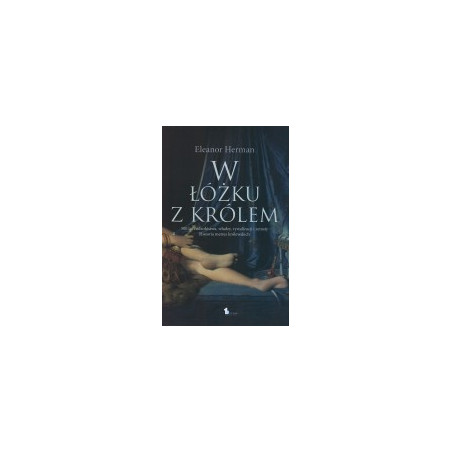 W łóżku z królem