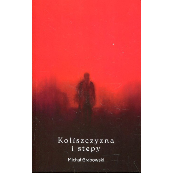 Koliszczyzna i stepy