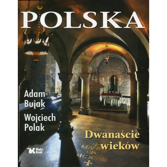 Polska Dwanaście wieków