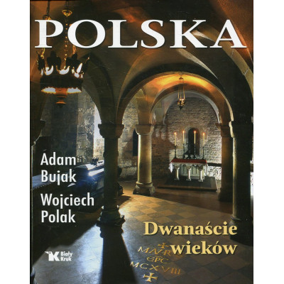 Polska Dwanaście wieków