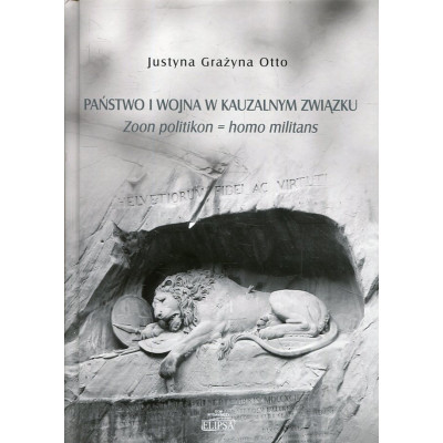 Państwo i wojna w kauzalnym związku