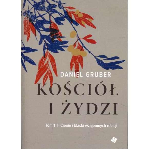 Kościół i Żydzi T.1