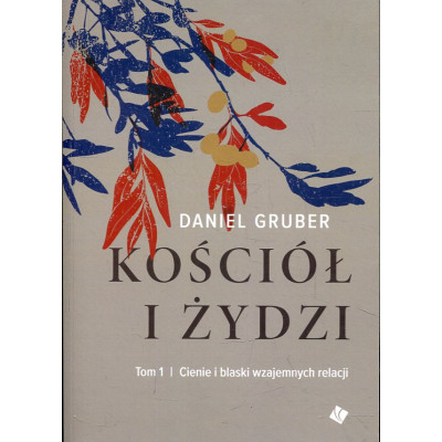 Kościół i Żydzi T.1