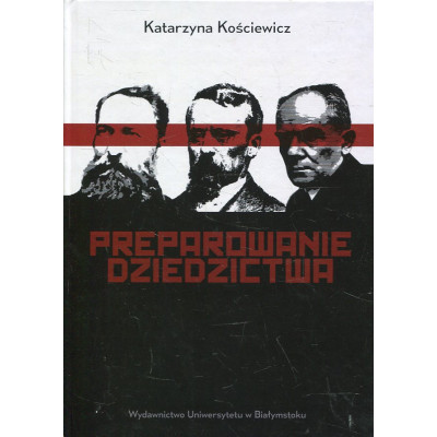 Preparowanie dziedzictwa
