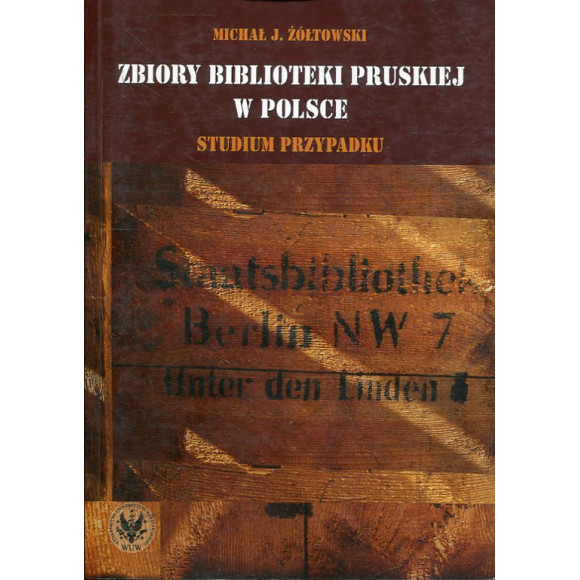 Zbiory Biblioteki Pruskiej w Polsce
