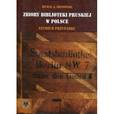 Zbiory Biblioteki Pruskiej w Polsce