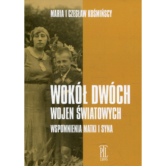 Wokół dwóch wojen światowych