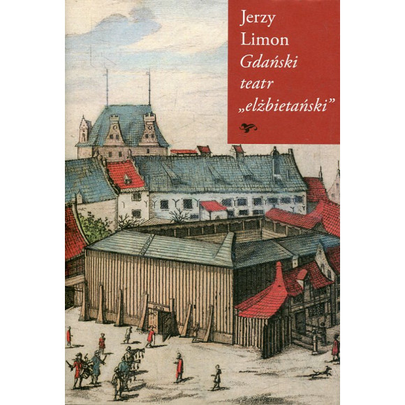 Gdański teatr „elżbietański”