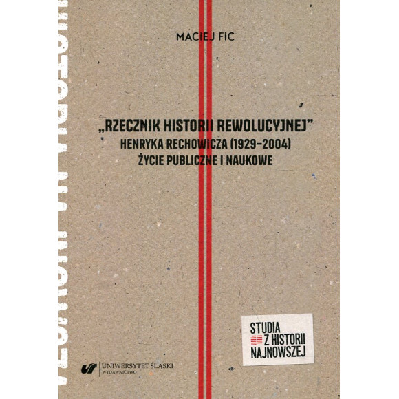 „Rzecznik historii rewolucyjnej”