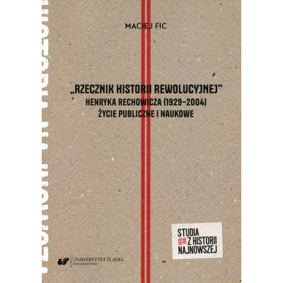„Rzecznik historii rewolucyjnej”